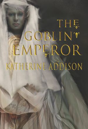 The Goblin Emperor