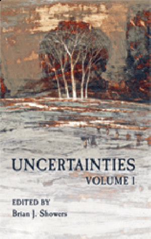 Uncertainties, Volume I, II, III, IV and V