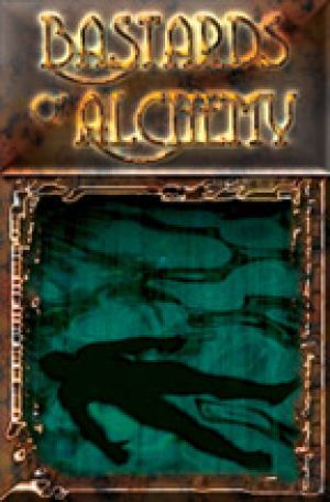 Bastards of Alchemy