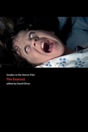 The Exorcist: Studies in the Horror Film