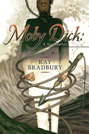 Moby Dick: the Screenplay