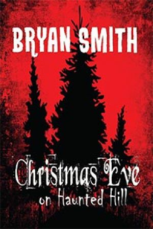Christmas Eve on Haunted Hill