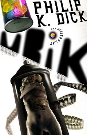 Ubik: The Screenplay