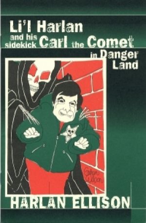 Li'l Harlan and His Sidekick Carl the Comet in Danger Land