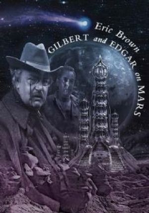 Gilbert and Edgar on Mars