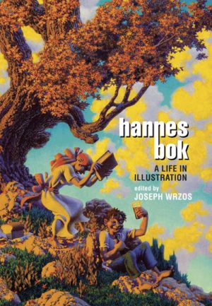 Hannes Bok: A Life In Illustration