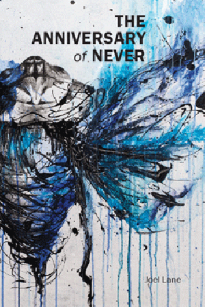 The Anniversary of Never