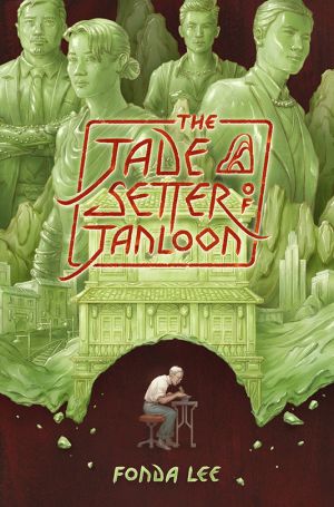 The Green Bone Saga: The Jade Setter of Janloon and Jade Shards