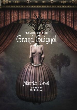 Tales From the Grand Guginol