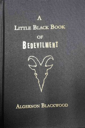 A Little Black Book of Bedevilment