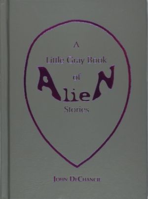 A Little Gray Book of Alien Stories