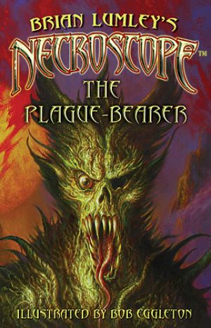 Necroscope: The Plague-Bearers