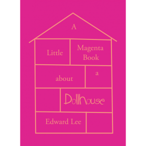 A Little Magenta Book about a Dollhouse