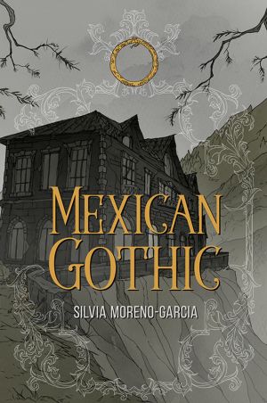 Mexican Gothic