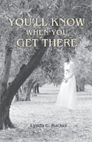 You'll Know When You Get There