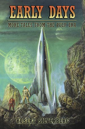 Early Days: More Tales From the Pulp Era