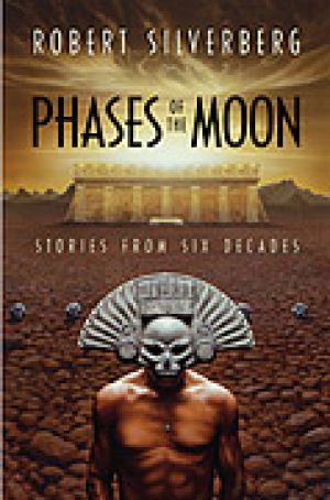 Phases of the Moon: Stories From Six Decades