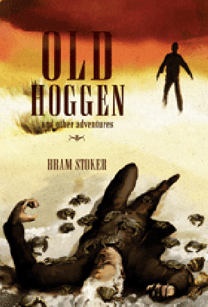 Old Hoggen and Other Adventures