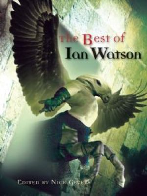 The Best of Ian Watson